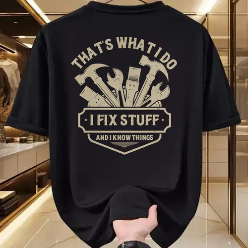 Best Mechanic Life Shirt, Funny Mechanic UnisexT-Shirt/Hoodie/Sweatshirt HLT00 - That's What I Do I Fix Stuff and I Know Things Handy man T-Shirt
