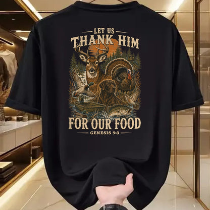 Funny Hunting Shirt, Gift For Hunting Lover Unisex T-Shirt/Hoodie/Sweatshirt HLT00 - Let Us Thank Him for Our Food Genesis 93 Christian Hunting T-Shirt