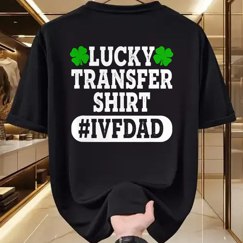 Gift for Dad Shirt, Funny Dad Unisex T-Shirt/Hoodie/Sweatshirt HLT00 – Mens IVF Embryo Lucky Transfer Dad Fertility T-Shirt
