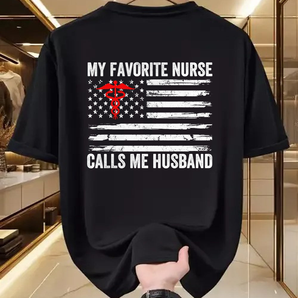 Funny Nurse Shirt, Nurse Unisex T-Shirt/Hoodie/Sweatshirt HLT00 - My Favorite Nurse Calls Me Husband American Flag Nurse Wife T-Shirt