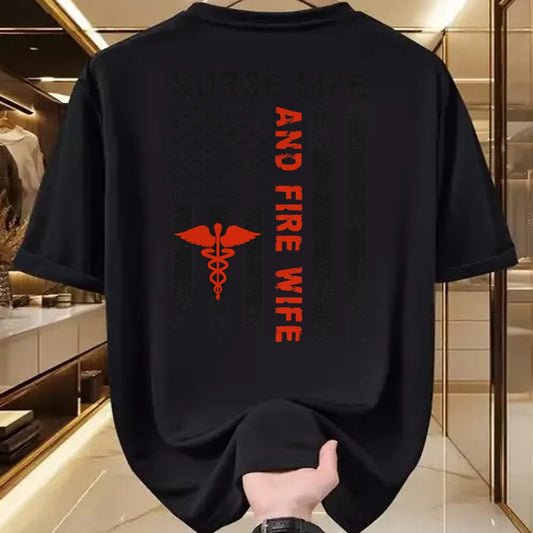 Funny Nurse Shirt, Nurse Unisex T-Shirt/Hoodie/Sweatshirt HLT00 - Fire Wife Nurse Life Firefighter Wife Nurse T-Shirt