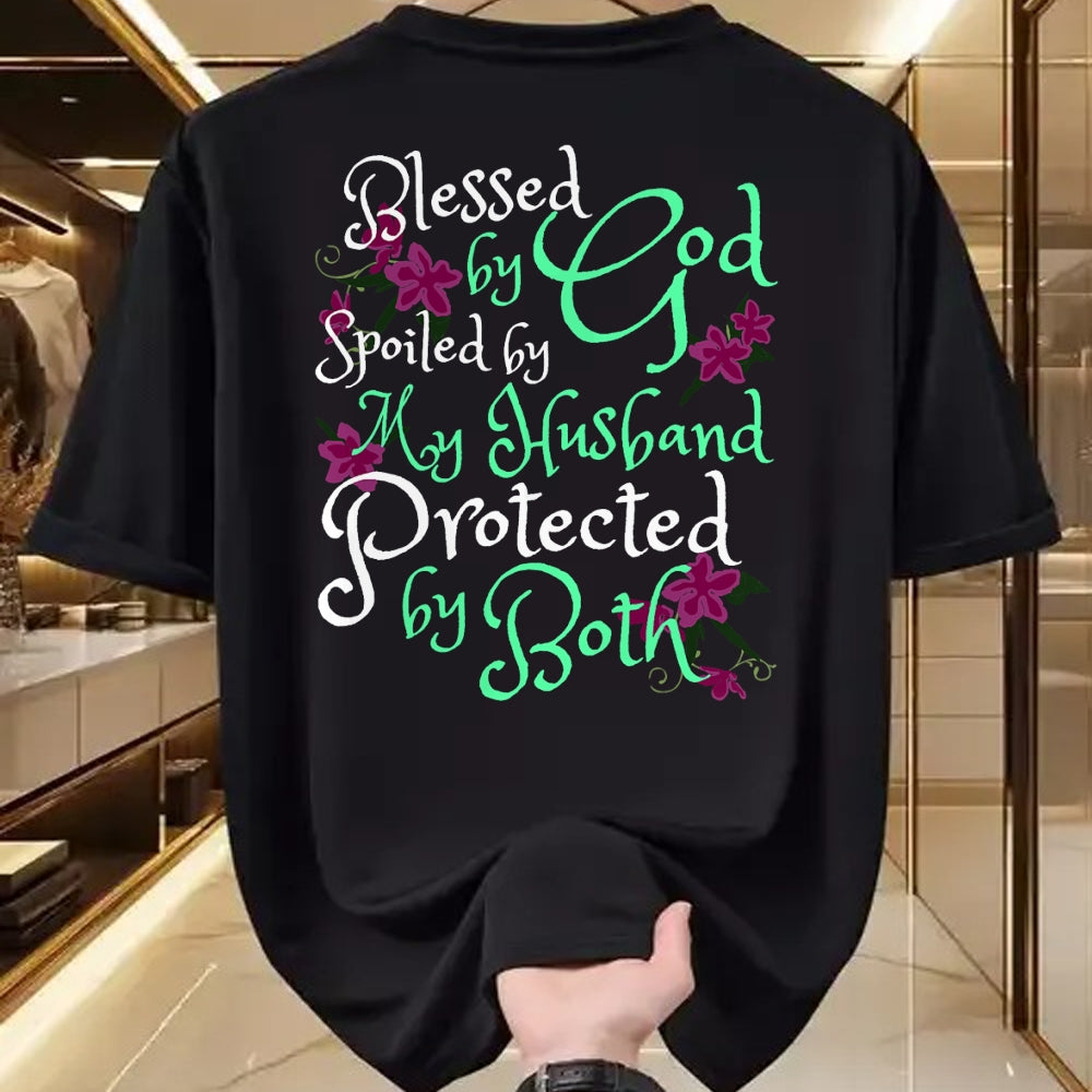 Best Wife Shirt, Wife and Husband Unisex T-Shirt/Hoodie/Sweatshirt HLT00 - Gift for wife T shirt, spoiled wife   Blessed by God Spoiled by My Husband Protected by Both Wife T-