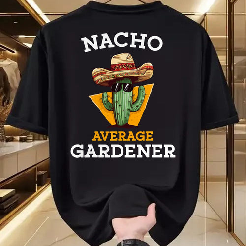 Best Farmer Life Shirt, Funny Farmer UnisexT-Shirt/Hoodie/Sweatshirt HLT00 - Nacho Average Gardener Funny Mexican Gardening Joke Farmer T-Shirt