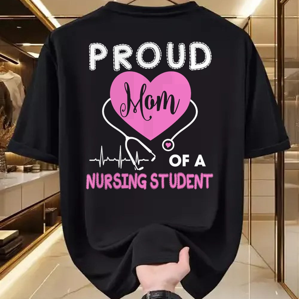 Funny Nurse Shirt, Nurse Unisex T-Shirt/Hoodie/Sweatshirt HLT00 - Womens Proud Mom Of A Nursing Student TShirt Nurse Tee Gifts T-Shirt (1)