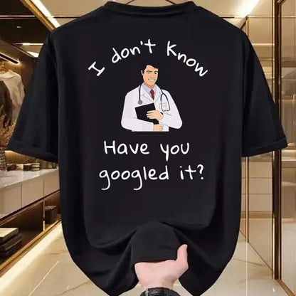 Best Doctor Shirt, Funny Doctor UnisexT-Shirt/Hoodie/Sweatshirt HLT00 - I Don_t Know Have You Googled It Funny Doctor MD T-Shirt, Men, Black, 3X-Large