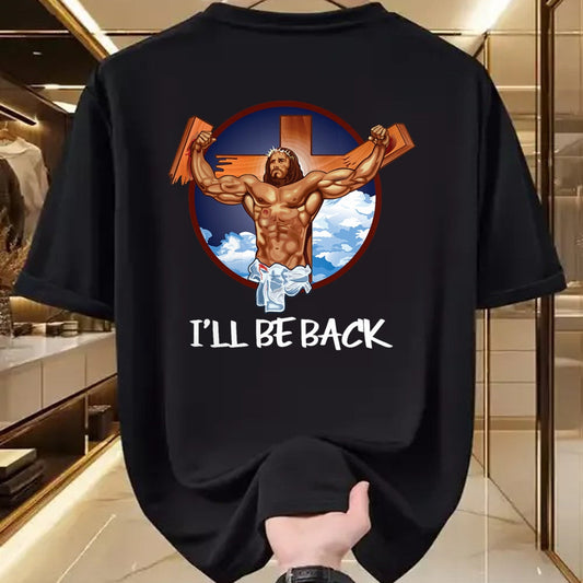 Christian Tee, Christian Faith Unisex T-Shirt/Hoodie/Sweatshirt HLT00 - I_ll Be Back T Shirt_ Jesus T Shirt_ Christian T Shirt T-Shirt