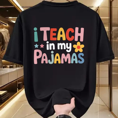 Best Teacher Shirt, Funny Teacher UnisexT-Shirt/Hoodie/Sweatshirt HLT00 - I Teach in My Pajamas Teacher Pajamas T-Shirt