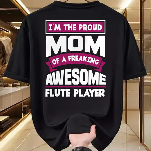 Gift for Mom Shirt, Funny Mom Unisex T-Shirt/Hoodie/Sweatshirt HLT00 - Funny Proud Mom Of Awesome Flute Player Mother Of Flutist T-Shirt