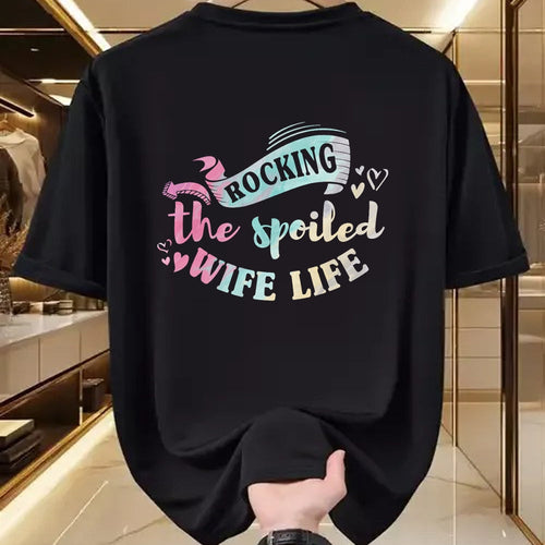 Best Wife Shirt, Wife and Husband Unisex T-Shirt/Hoodie/Sweatshirt HLT00 - Gift for wife T shirt, spoiled wife   Women Spoiled Wife Rockin' The Spoiled Wife Life T-Shirt
