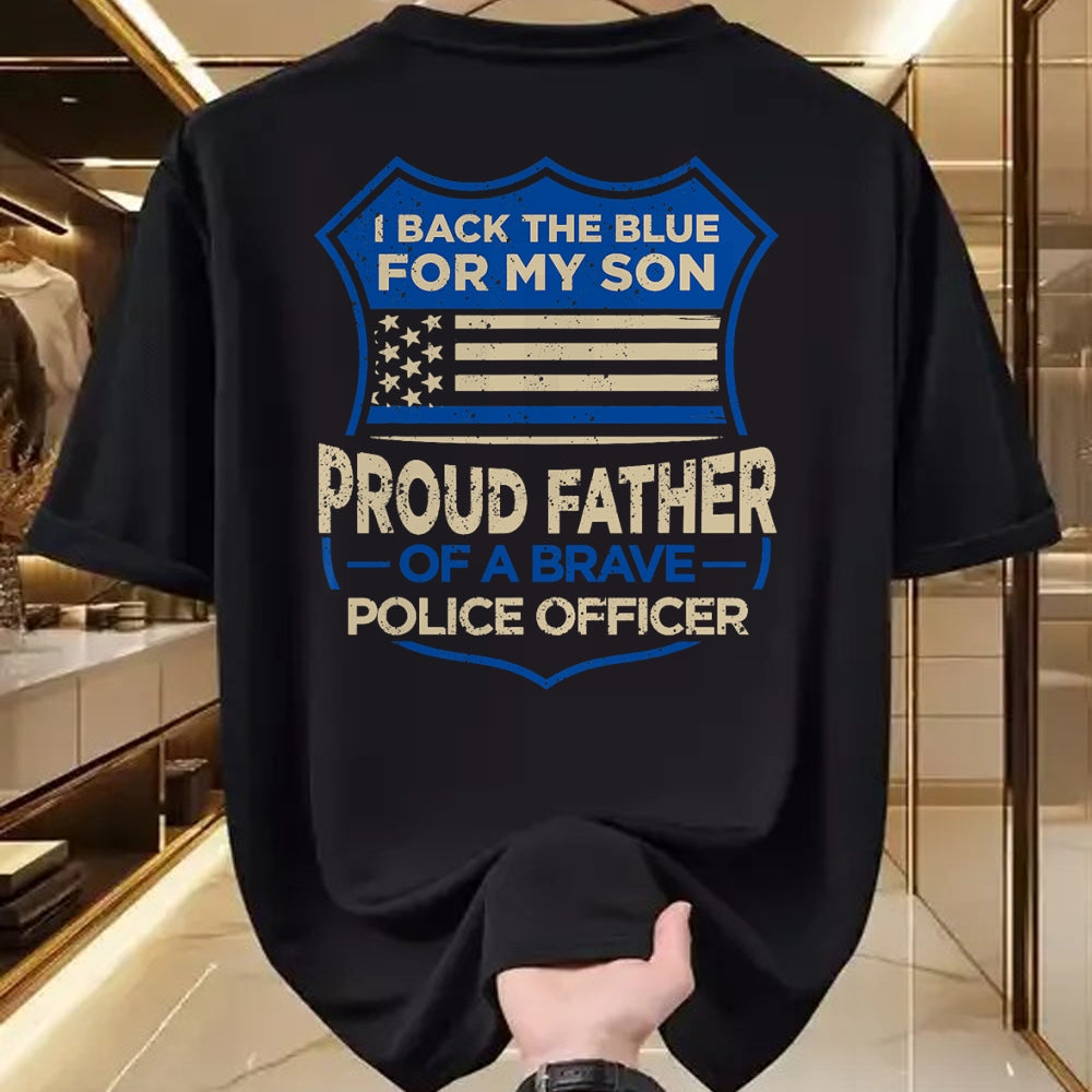 Gift for Dad Shirt, Funny Dad Unisex T-Shirt/Hoodie/Sweatshirt HLT00 – Police Officer I Back The Blue For My Son Proud Father T-Shirt