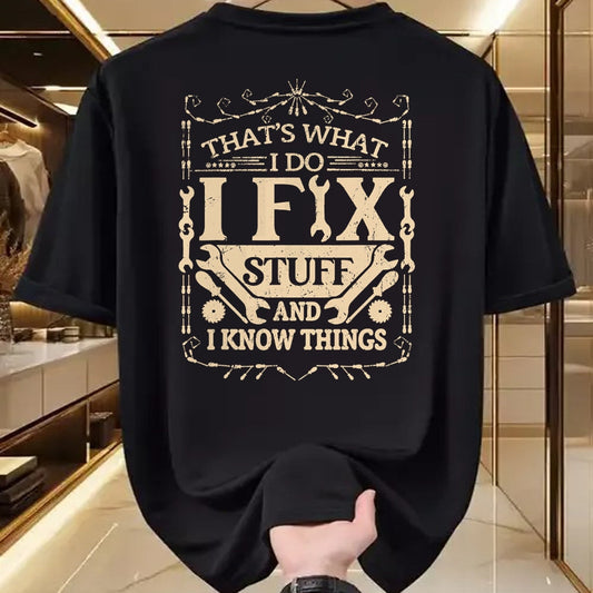 Best Mechanic Life Shirt, Funny Mechanic UnisexT-Shirt/Hoodie/Sweatshirt HLT00 - That's What I Do I Fix Stuff and Know Things Funny Dad Jokes T-Shirt