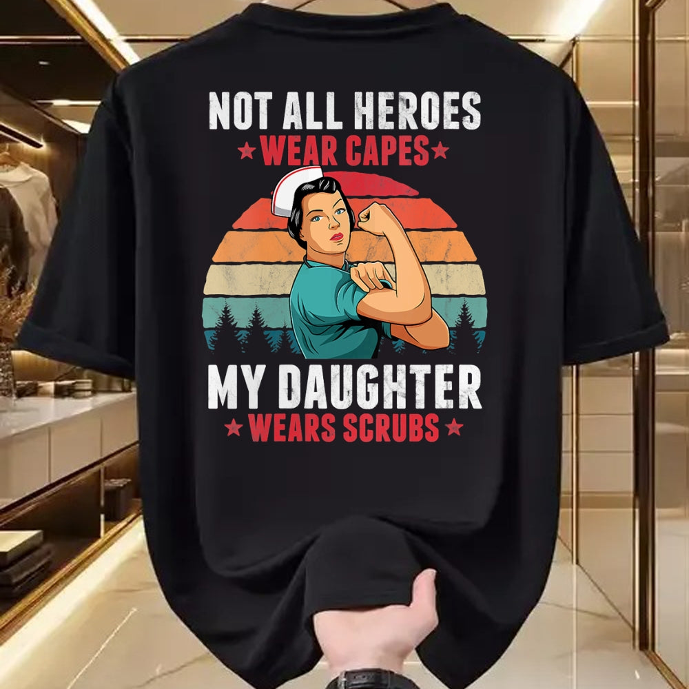 Funny Nurse Shirt, Nurse Unisex T-Shirt/Hoodie/Sweatshirt HLT00 - Womens Not All Heroes Wear Capes My Daughter Wears Scrubs Nurse V-Neck T-Shirt