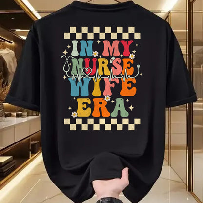 Funny Nurse Shirt, Nurse Unisex T-Shirt/Hoodie/Sweatshirt HLT00 - In My Nurse Wife Era Retro Groovy Gift Nurse Wife T-Shirt