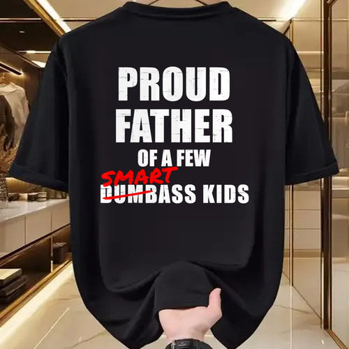 Gift for Dad Shirt, Funny Dad Unisex T-Shirt/Hoodie/Sweatshirt HLT00 – Funny Proud Father of a Few Smart Ass Kids NOT Dumbass Kids T-Shirt