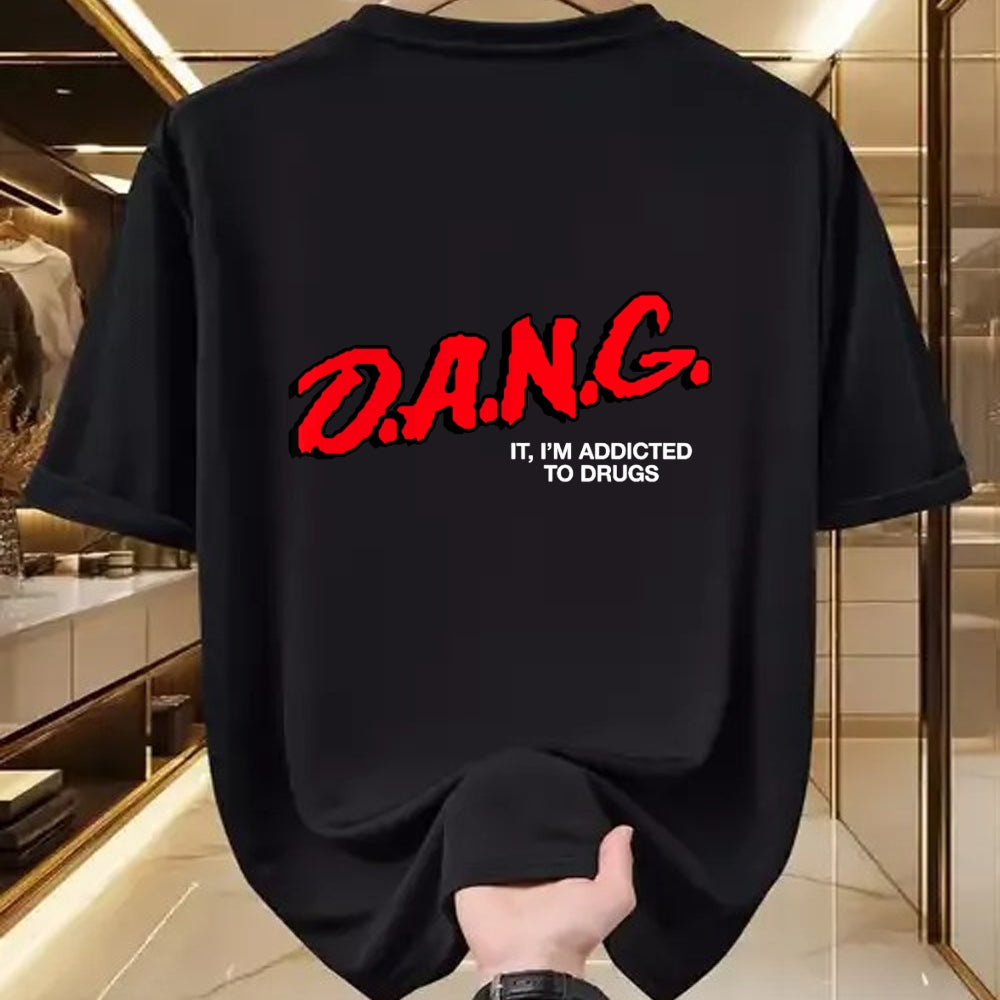 Gift for Dad Shirt, Funny Dad Unisex T-Shirt/Hoodie/Sweatshirt HLT00 – D.A.N.G. It I_m Addicted To Drugs OFFICIAL Funny Saying T-Shirt