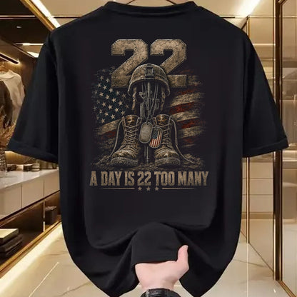 Proud Veteran Shirt, Funny Veteran UnisexT-Shirt/Hoodie/Sweatshirt HLT00 -  A Day is 22 Too Many Veteran Awareness Military T-Shirt