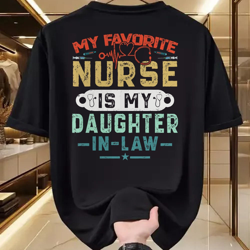 Funny Nurse Shirt, Nurse Unisex T-Shirt/Hoodie/Sweatshirt HLT00 - My Favorite Nurse Is My Daughter In Law Funny Family Humor T-Shirt
