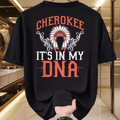 Native American T-Shirts, Vintage Native American Unisex T-Shirt/Hoodie/Sweatshirt HLT00 - Cherokee My DNA Native Americans Design