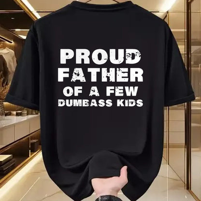 Gift for Dad Shirt, Funny Dad Unisex T-Shirt/Hoodie/Sweatshirt HLT00 – Proud Father Of A Few Dumbass Kids Father_s Day Shirt T-Shirt