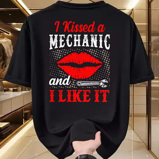 Best Mechanic Life Shirt, Funny Mechanic UnisexT-Shirt/Hoodie/Sweatshirt HLT00 - I Kissed A Mechanic And I Like It Funny Mechanic Lovers T-Shirt