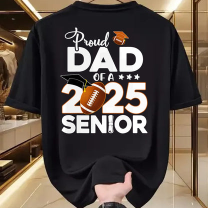 Gift for Dad Shirt, Funny Dad Unisex T-Shirt/Hoodie/Sweatshirt HLT00 – Proud Dad Of A 2025 Senior Football Graduate T-Shirt