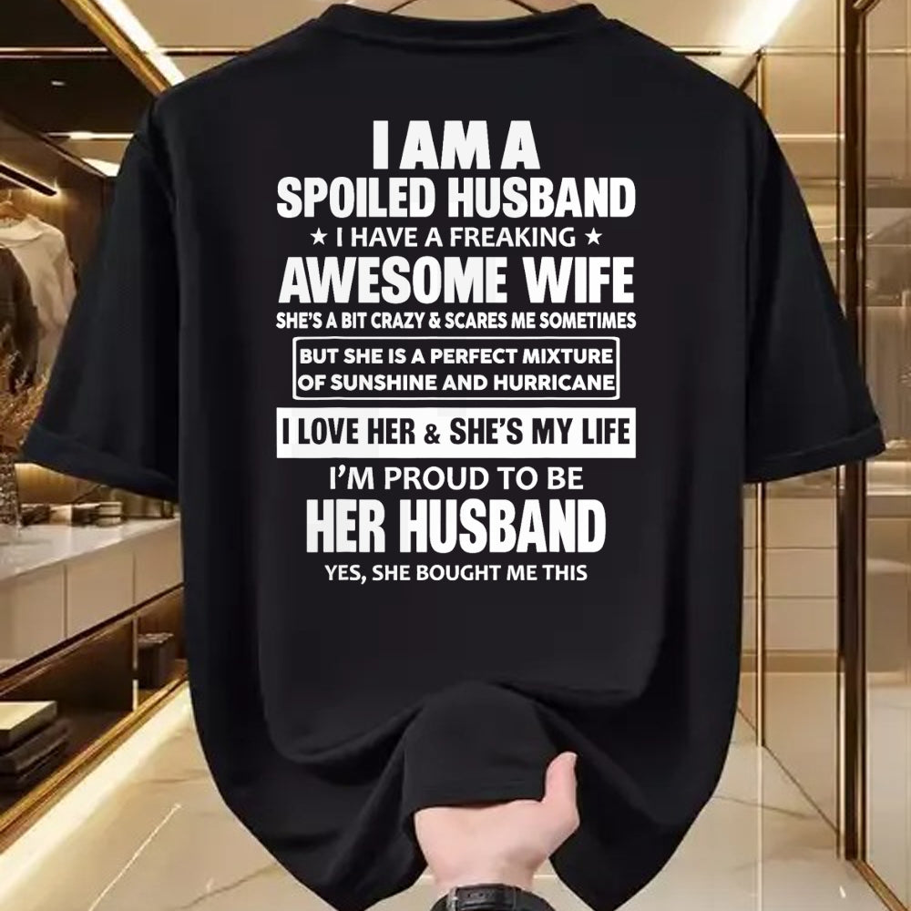 Best Wife Shirt, Wife and Husband Unisex T-Shirt/Hoodie/Sweatshirt HLT00 - I Am A Spoiled Husband I Have A Freaking Awesome Wife T-Shirt (2)