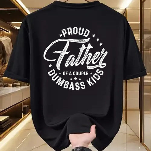 Gift for Dad Shirt, Funny Dad Unisex T-Shirt/Hoodie/Sweatshirt HLT00 – Proud Father Of A Couple Dumbass Kids T-Shirt