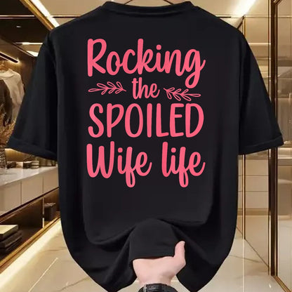 Best Wife Shirt, Wife and Husband Unisex T-Shirt/Hoodie/Sweatshirt HLT00 - Gift for wife T shirt, spoiled wife   Funny Spoiled Wife Art For Women Girls Husband Spoiled Wife Pr (9)