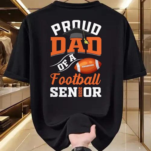 Gift for Dad Shirt, Funny Dad Unisex T-Shirt/Hoodie/Sweatshirt HLT00 – Proud dad of a football Senior class of 2025 graduation T-Shirt