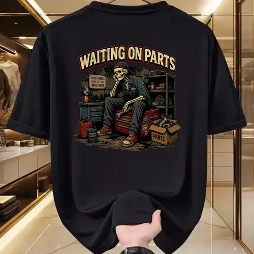 Best Mechanic Life Shirt, Funny Mechanic UnisexT-Shirt/Hoodie/Sweatshirt HLT00 - Waiting On Parts T-Shirt