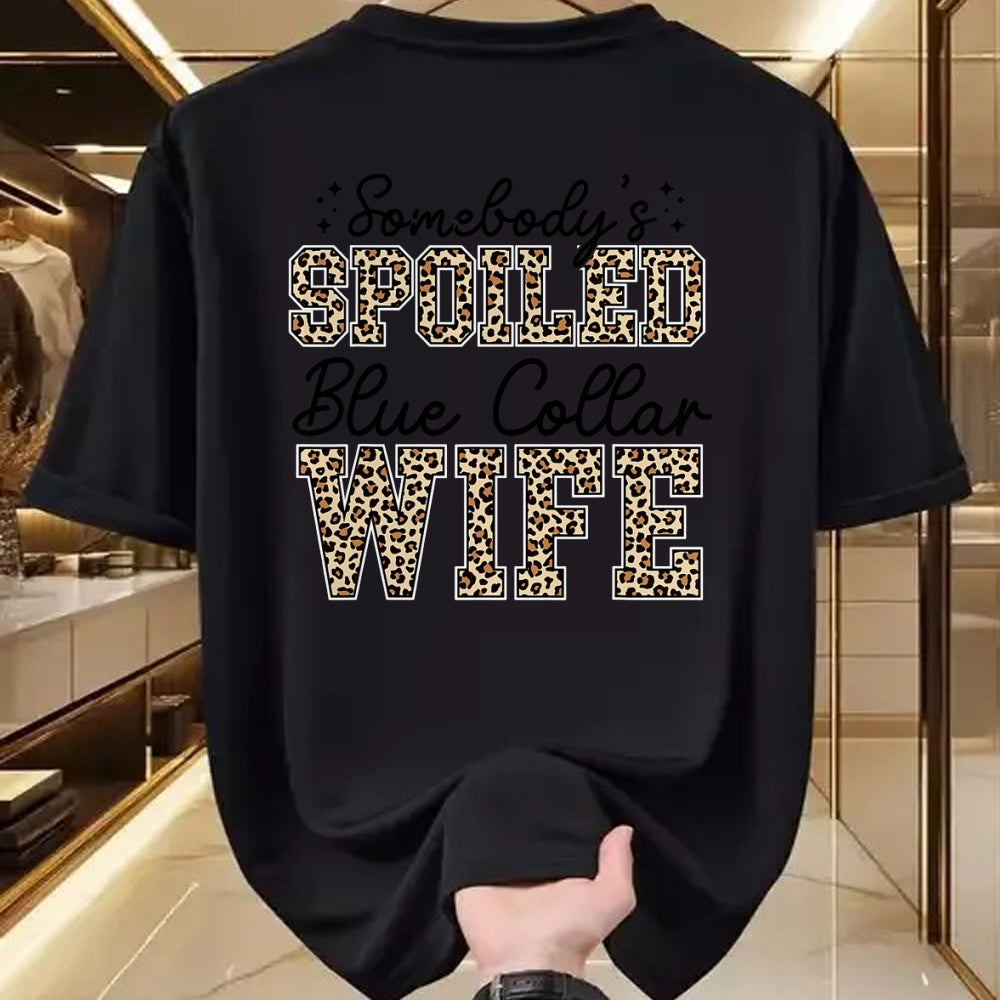 Best Wife Shirt, Wife and Husband Unisex T-Shirt/Hoodie/Sweatshirt HLT00 - Gift for wife T shirt, spoiled wife   Somebody's Spoiled Blue Collar Wife Leopard Mother's Day T-Shi