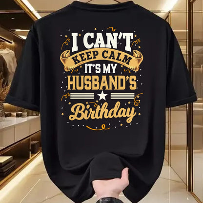 Best Wife Shirt, Wife and Husband Unisex T-Shirt/Hoodie/Sweatshirt HLT00 - I Can't Keep Calm It's My Husband Birthday Party Gift Long Sleeve T-Shirt