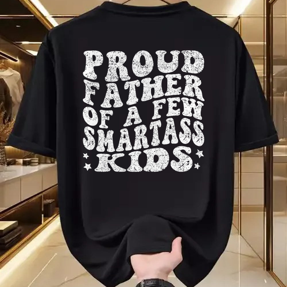 Gift for Dad Shirt, Funny Dad Unisex T-Shirt/Hoodie/Sweatshirt HLT00 – Proud Father Of A Few Smartass Kids proud dad Father_s Day T-Shirt