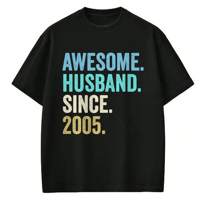 Best Wife Shirt, Wife and Husband Unisex T-Shirt/Hoodie/Sweatshirt HLT00 - Awesome Husband Since 2005 19th wedding anniversary 19 years T-Shirt
