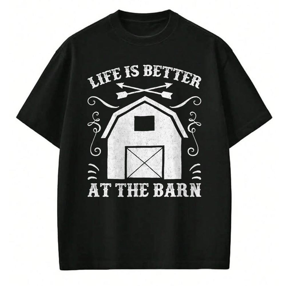 Best Horse Lover Shirt , Funny Horse UnisexT-Shirt/Hoodie/Sweatshirt HLT00 - Life Is Better At The Barn Shirt - Funny Farmer T Shirt T-Shirt