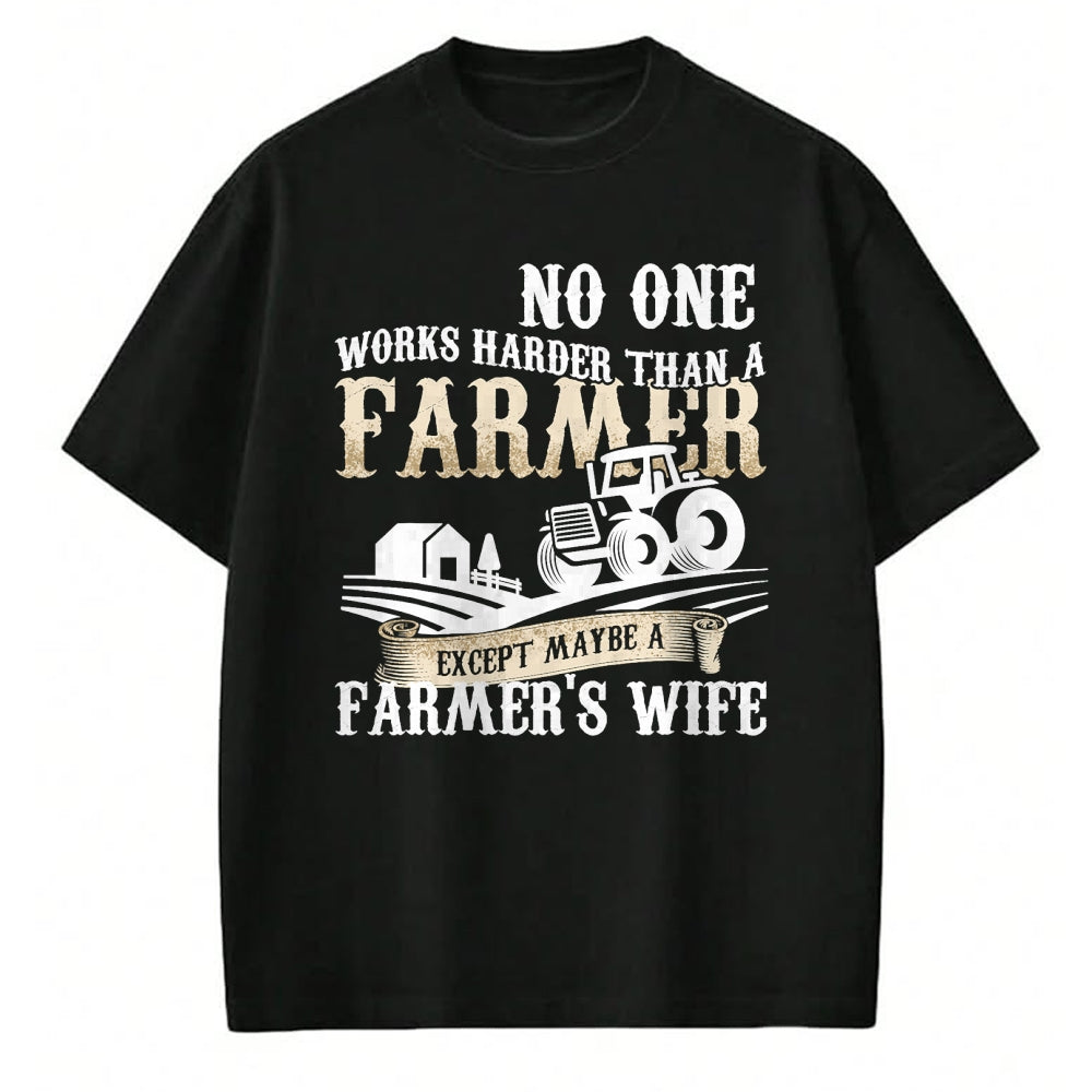 Best Farmer Life Shirt, Funny Farmer UnisexT-Shirt/Hoodie/Sweatshirt HLT00 - Funny No One Works Harder Than a Farmer Wife Tractor Farm T-Shirt