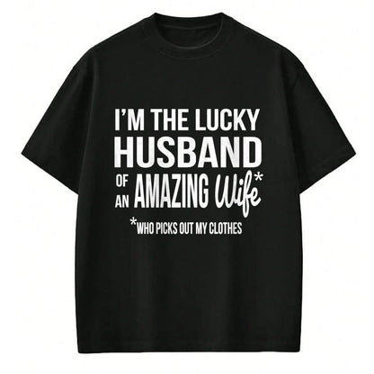 Best Wife Shirt, Wife and Husband Unisex T-Shirt/Hoodie/Sweatshirt HLT00 - Gift for wife T shirt, lucky wife   Lucky Husband Of A Wife Who Picks Out My Clothes Long Sleeve T-S