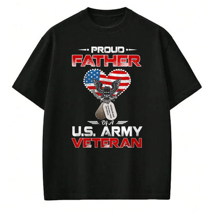 Gift for Dad Shirt, Funny Dad Unisex T-Shirt/Hoodie/Sweatshirt HLT00 – Proud Father Of A U.S. Army Veteran T shirt Gift