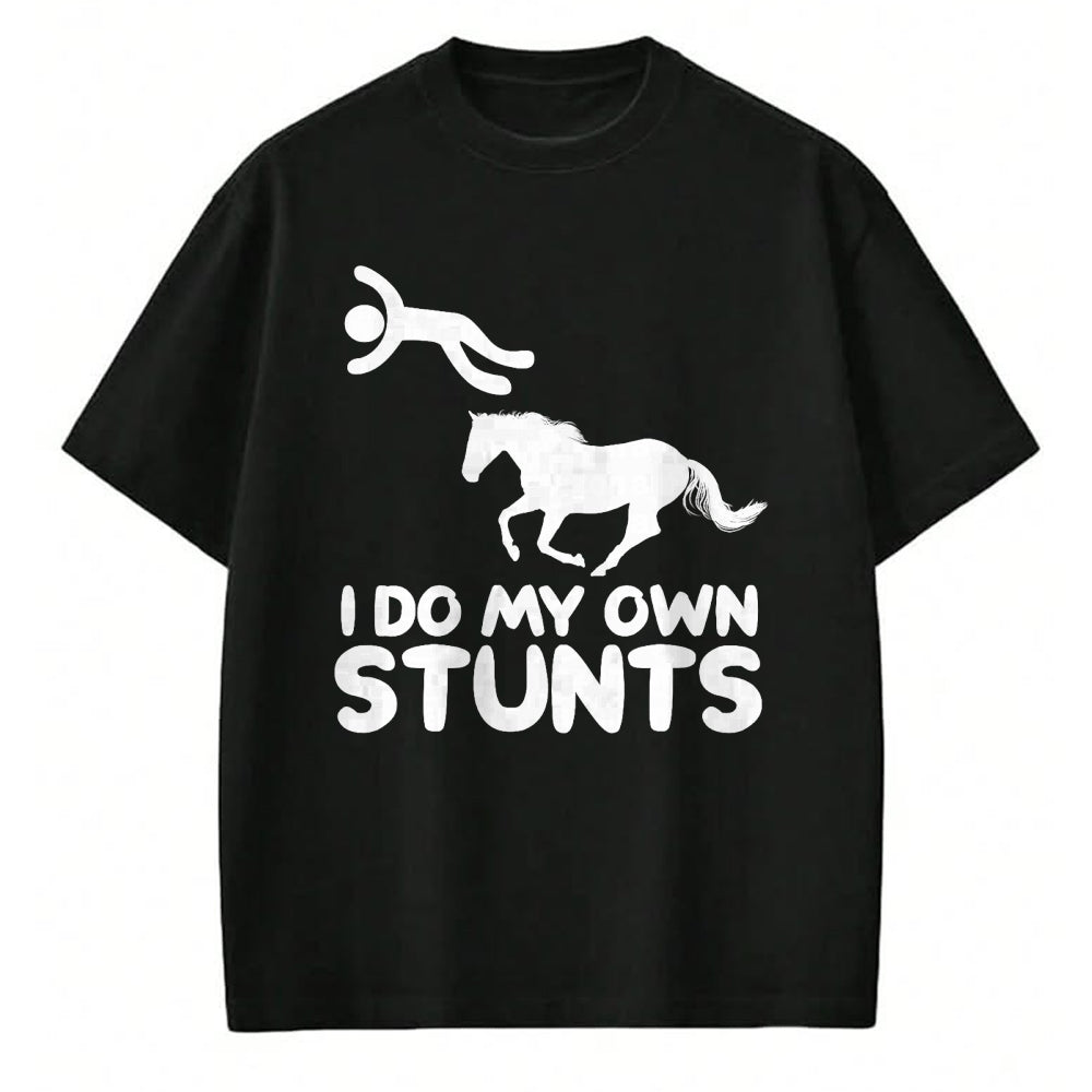 Best Horse Lover Shirt , Funny Horse UnisexT-Shirt/Hoodie/Sweatshirt HLT00 - I Do My Own Stunts Horse Rider Equestrian Horseback Riding T-Shirt