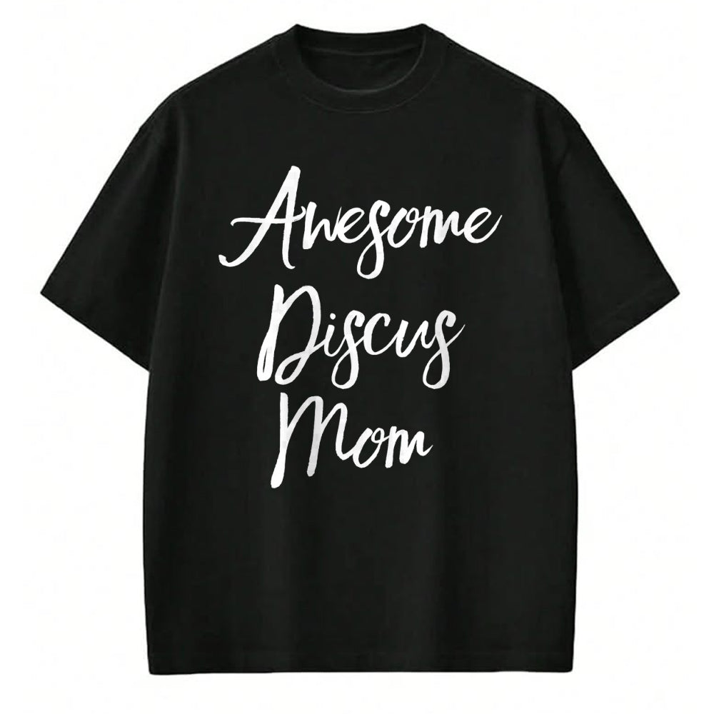 Gift for Mom Shirt, Funny Mom Unisex T-Shirt/Hoodie/Sweatshirt HLT00 - Awesome Discus Mom Track Parent Mothers Day T-Shirt