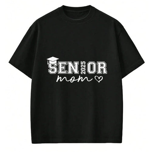 Gift for Mom Shirt, Funny Mom Unisex T-Shirt/Hoodie/Sweatshirt HLT00 - Proud Mom Senior 2025 Cute Heart Class Of 2025 Graduate T-Shirt