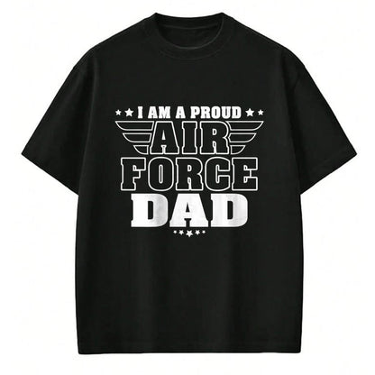 Gift for Dad Shirt, Funny Dad Unisex T-Shirt/Hoodie/Sweatshirt HLT00 – I Am A Proud Air Force Dad Patriotic Pride Military Father T-Shirt