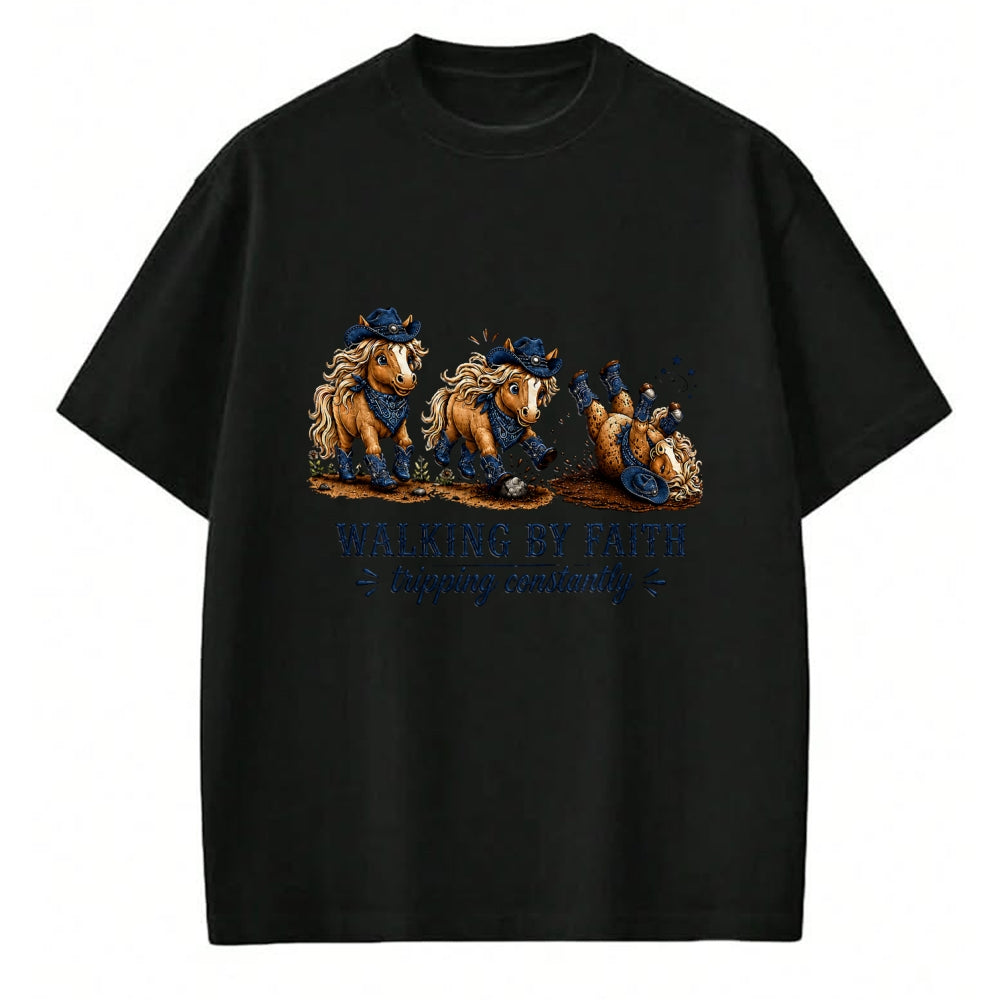 Best Horse Lover Shirt , Funny Horse UnisexT-Shirt/Hoodie/Sweatshirt HLT00 - Walking By Faith Tripping Constantly Western Horse Christian T-Shirt