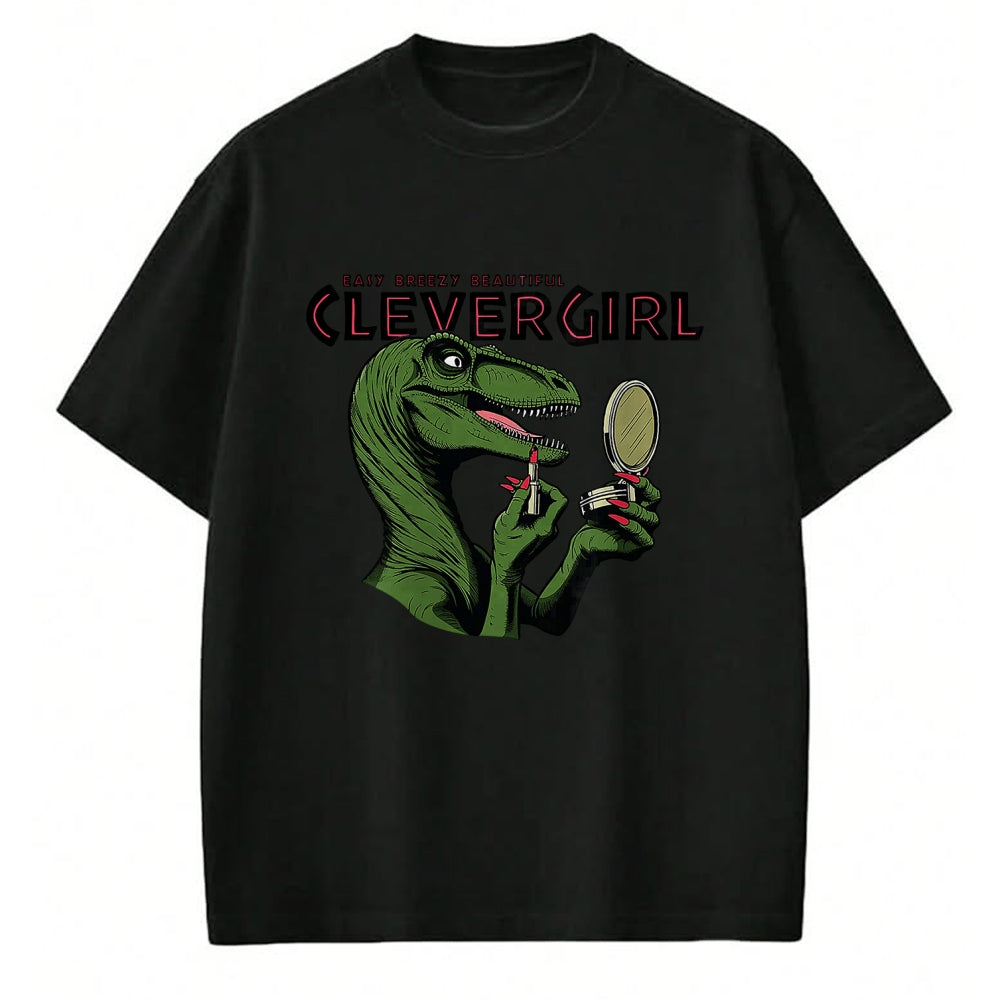 Best Dinosaur Lover Shirt, Funny Dinosaur UnisexT-Shirt/Hoodie/Sweatshirt HLT00 - Easy Breezy Beautiful Clever Girl Dinosaur T-Shirt