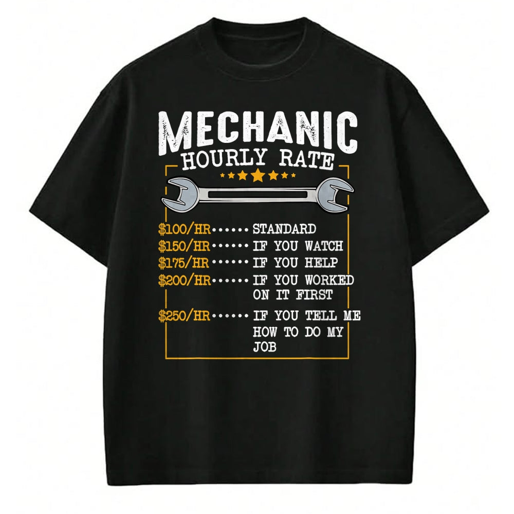 Best Mechanic Life Shirt, Funny Mechanic UnisexT-Shirt/Hoodie/Sweatshirt HLT00 - Mechanic Hourly Rate Car Mechatronics Engineer Profession Car Gift T-Shirt