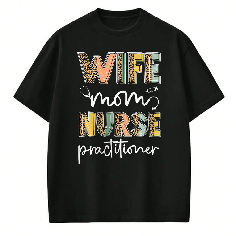Funny Nurse Shirt, Nurse Unisex T-Shirt/Hoodie/Sweatshirt HLT00 - Wife Mom Nurse Shirt, Funny Mothers Day For Women T-Shirt
