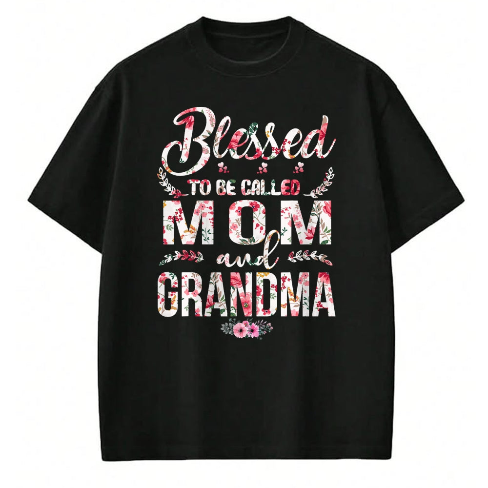 Gift for Mom Shirt, Funny Mom Unisex T-Shirt/Hoodie/Sweatshirt HLT00 - Blessed To Be Called Mom And Grandma Floral Mother_s Day T-Shirt
