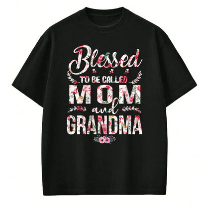 Gift for Mom Shirt, Funny Mom Unisex T-Shirt/Hoodie/Sweatshirt HLT00 - Blessed To Be Called Mom And Grandma Floral Mother_s Day T-Shirt
