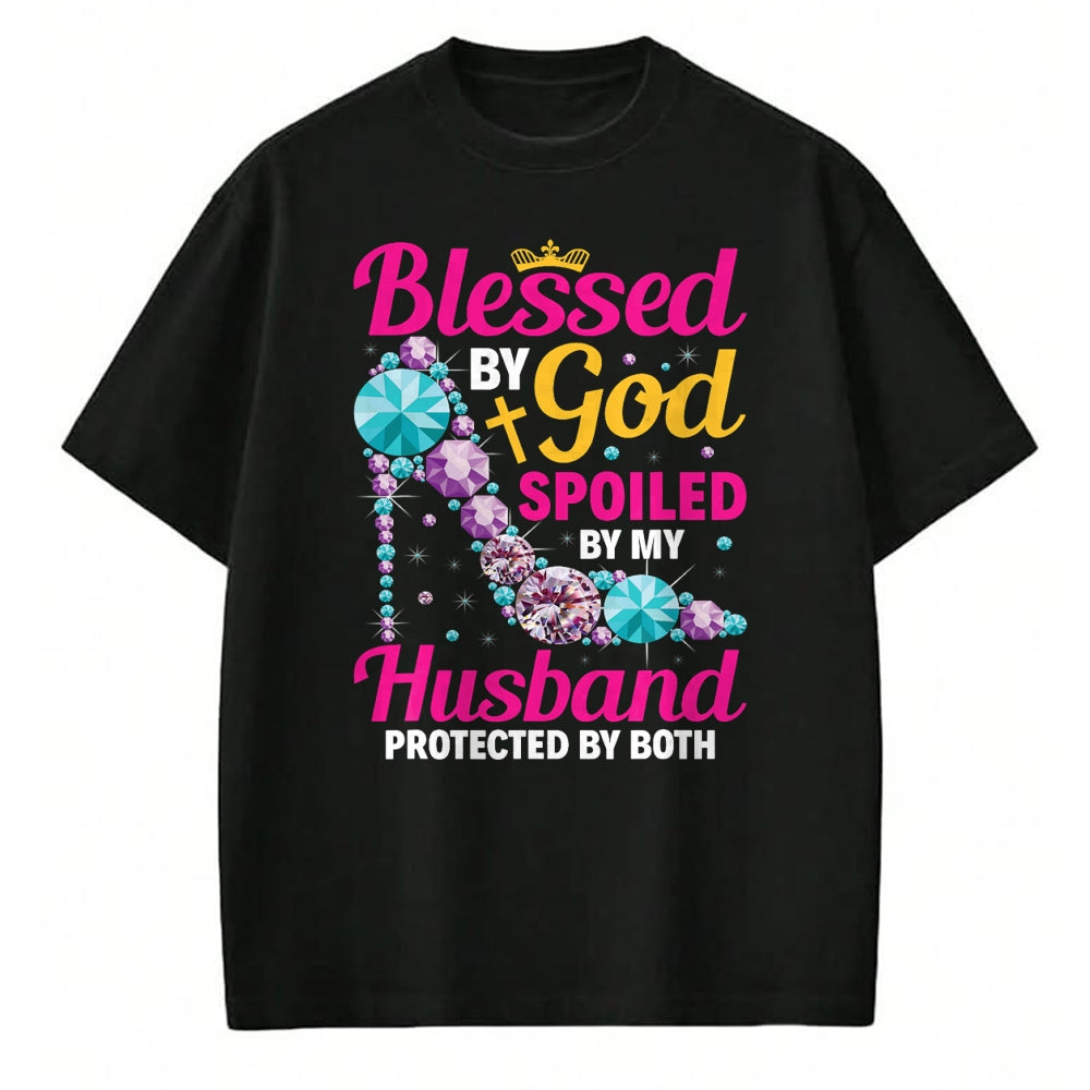 Best Wife Shirt, Wife and Husband Unisex T-Shirt/Hoodie/Sweatshirt HLT00 - Gift for wife T shirt, spoiled wife   Christian Wife Jesus Blessed By God Spoiled By My Husband T-Sh