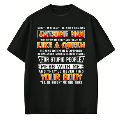 Best Wife Shirt, Wife and Husband Unisex T-Shirt/Hoodie/Sweatshirt HLT00 - Sorry I'm Already Taken By A November Awesome Man T-shirt